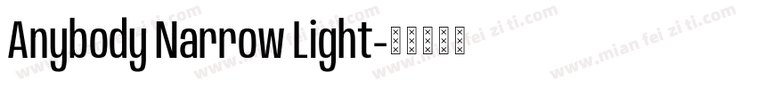 Anybody Narrow Light字体转换